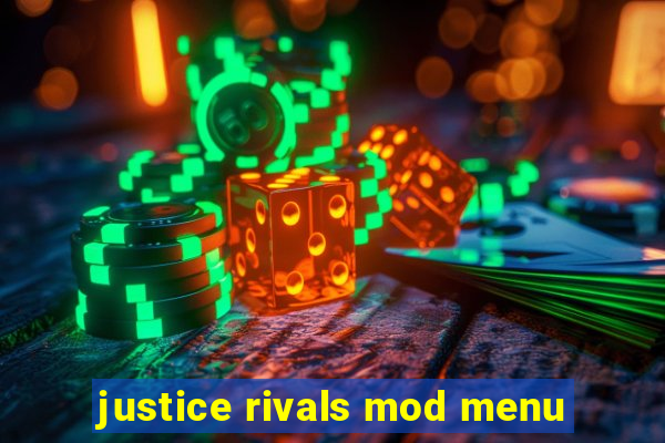 justice rivals mod menu